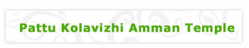 Pattu Kolavizhi Amman Temple